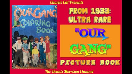 OUR GANG COLORING BOOK 1933 - AWESOME AMERICANA - LITTLE RASCALS