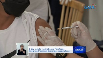 5-day mobile vaccination sa Parañaque Integrated Terminal Exchange, nagsimula na | Saksi