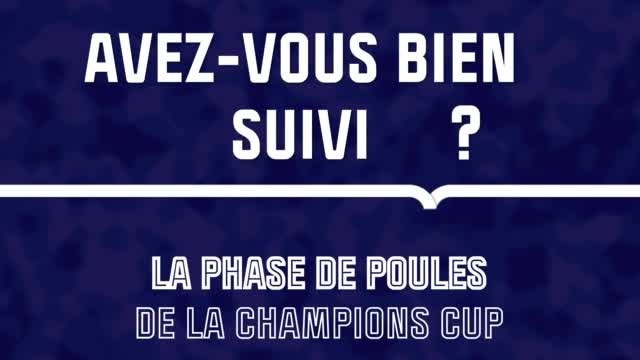 Champions Cup - Avez-vous bien suivi la phase de poules ?