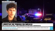 ¿El Estado mexicano es negligente en la investigación de los asesinatos contra periodistas?