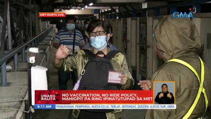 'No vaccination, no ride' policy, mahigpit pa ring ipinatutupad sa MRT | UB