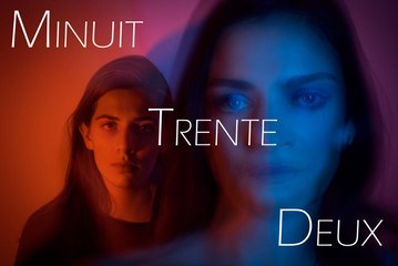 Minuit Trente-Deux