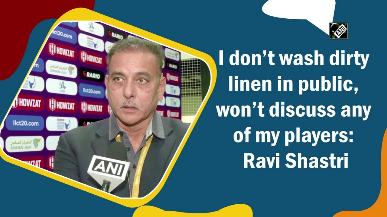 I don’t wash dirty linen in public, won’t discuss any of my players in public: Ravi Shastri
