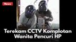 TEREKAM CCTV !! KOMPLOTAN WANITA CURI 2 UNIT HANDPHONE !!