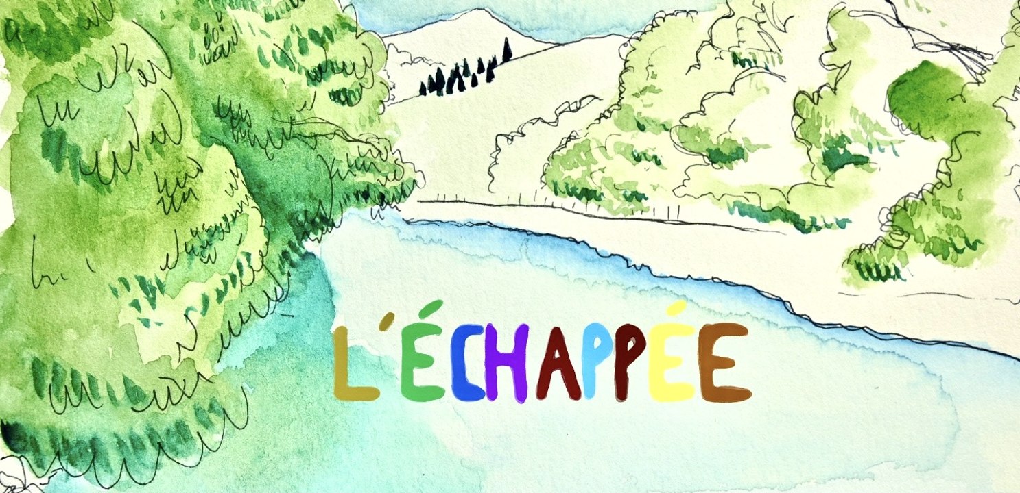 L'ÉCHAPPÉE