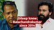 What is Dileep’s response to Balachandrakumar’s allegations? | Let Me Explain