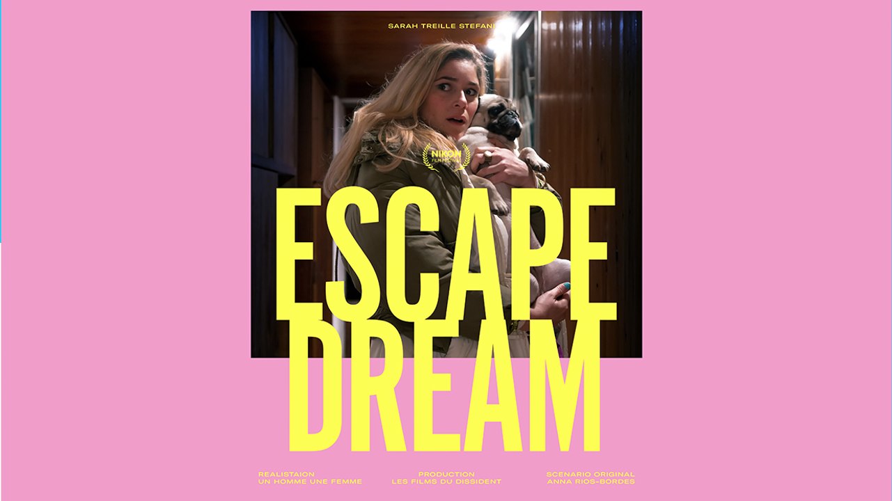 ESCAPE DREAM