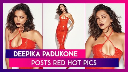 Deepika Padukone Posts Red Hot Pics As Actor Marks Release Of Gehraiyaan Trailer & Song Doobey
