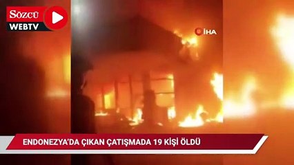 Endonezya’da çıkan çatışmada eğlence mekanı ateşe verildi: 19 ölü