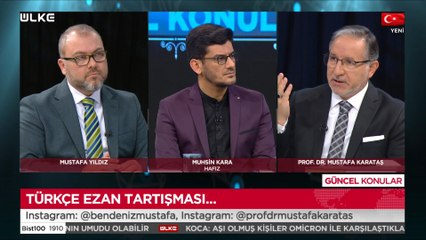 Mustafa Karataş ile Güncel Konular - 24 Ocak 2022