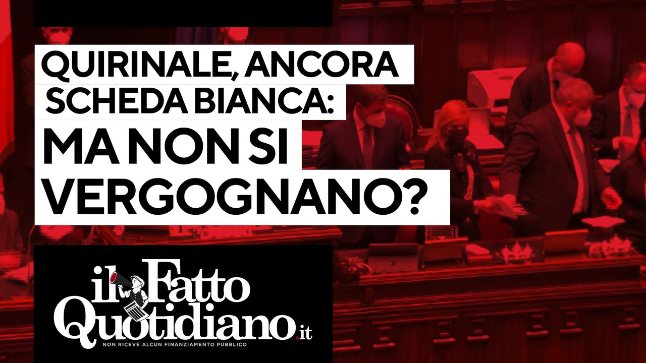 Quirinale, ancora scheda bianca: ma non si vergognano? Segui la diretta con Peter Gomez