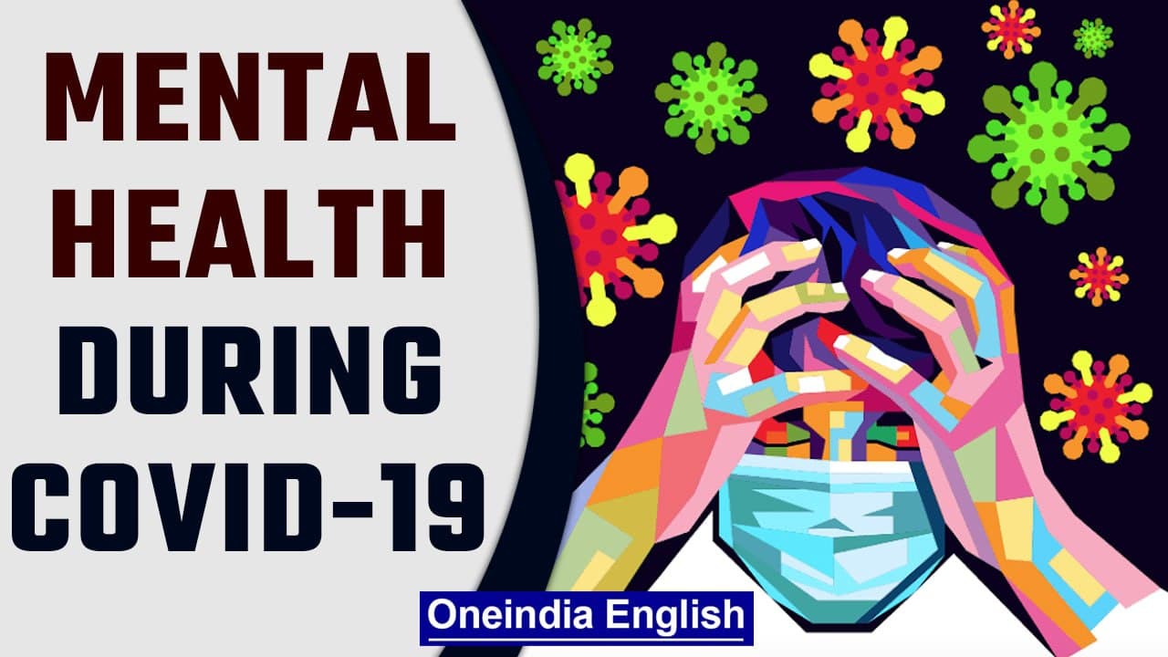 How to keep Mental Health in check during Covid-19 | Mental Health during Covid-19 |Oneindia News