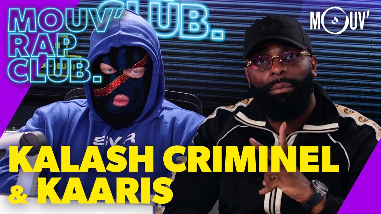 KALASH CRIMINEL & KAARIS : SVR, confessions, le studio, l'écriture, l'amour...