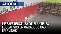Infraestructura de planteles educativos en #Carabobo casi en ruinas - #25Ene – Ahora