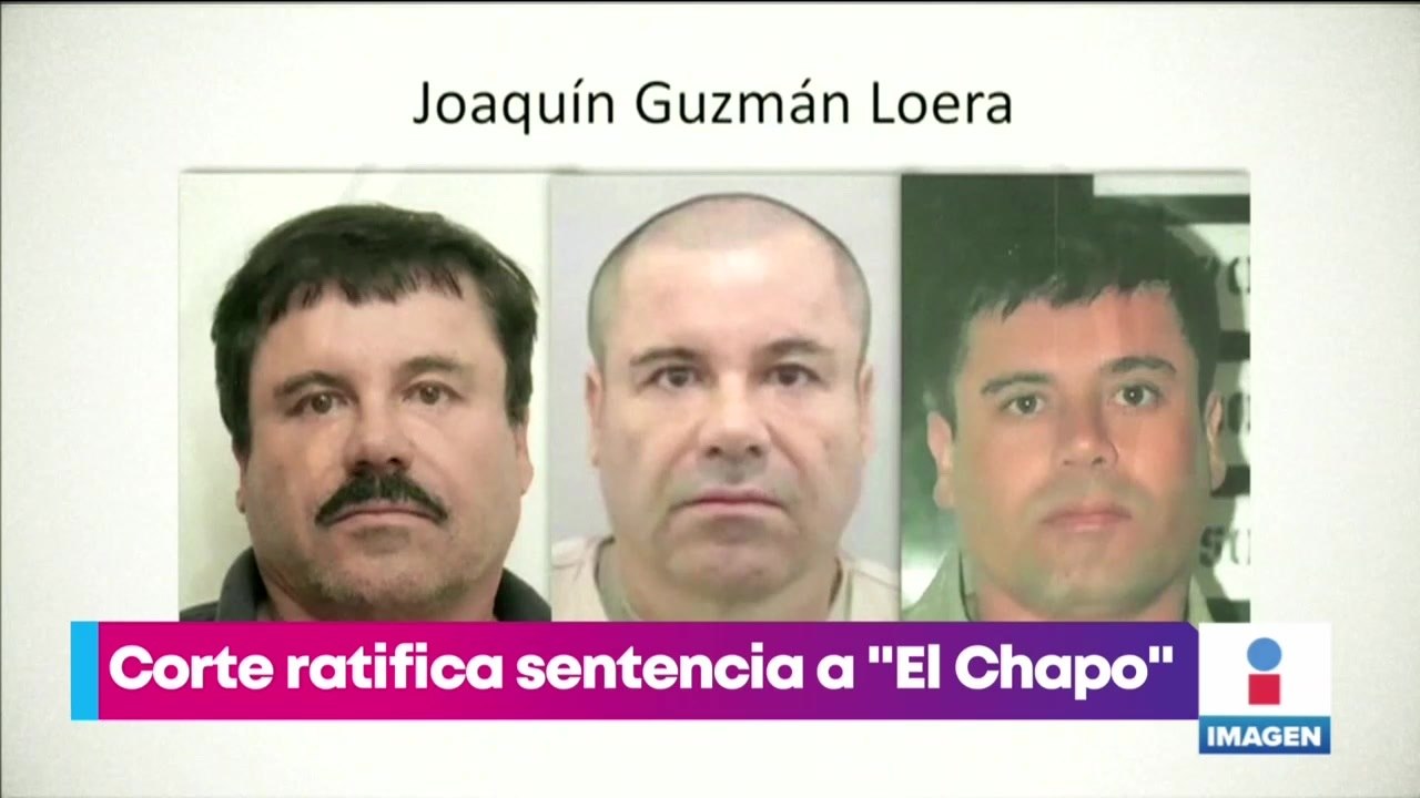Ratifican cadena perpetua contra Joaquín "El Chapo" Guzmán