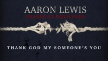 Aaron Lewis - Someone (Lyric Video)