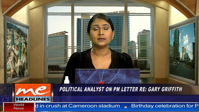 04 POLITICAL LANDSCAPE- PM LETTER ON GARY GRIFFITH - 25TH JAN 2022 TV6 M.E