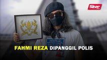 Fahmi Reza dipanggil polis