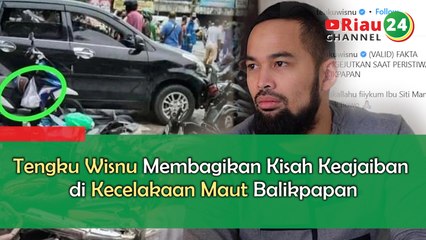 Tengku Wisnu: Berkat Sedekah Jumat, Suami Istri Selamat dari Kecelakaan Maut Balikpapan