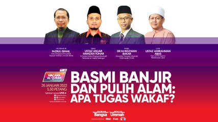 [LIVE] BASMI BANJIR DAN PULIH ALAM: APA TUGAS WAKAF?