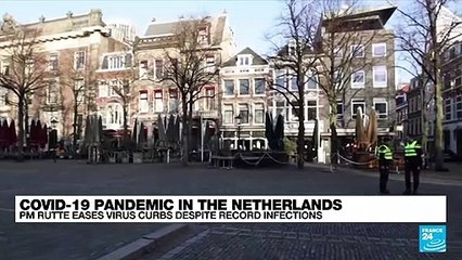 Netherlands to further ease Covid-19 curbs despite record infections