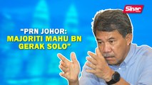 SINAR PM: PRN Johor: Majoriti mahu BN gerak solo