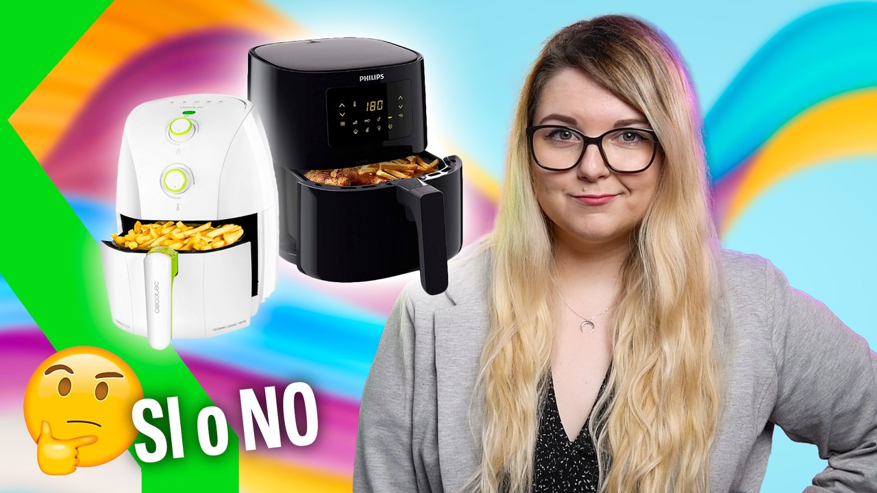 AIR FRYER o FREIDORA SIN ACEITE: ¿SOLO UNA MODA o MERECEN LA PENA?