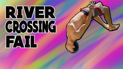 ''Hesitation will get you nowh... in the water!' Ultimate river crossing fail '