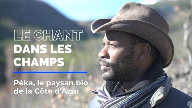 Péka, le paysan bio au look de cow-boy qui chante son amour de la terre dans les Alpes-Maritimes