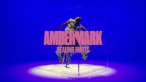 Amber Mark - Healing Hurts