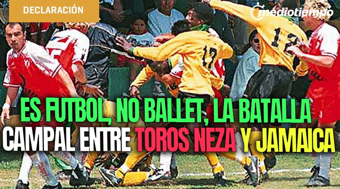 La batalla campal entre Jamaica y Toros Neza hace 25 años