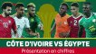 8es - 5 choses à savoir sur Côte d’Ivoire-Égypte