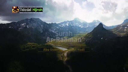 Surah Ar-Rahman l Al-Waqi'ah l Al-Mulk | Abu Usamah Syamsul Hadi | Teknisi Hijrah