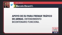 Marcelo Ebrard destaca apoyo de EU para frenar tráfico de armas