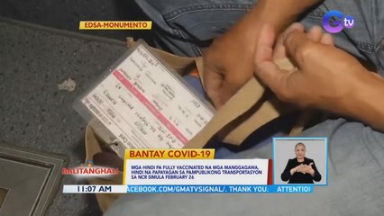 Mga hindi pa fully vaccinated na mga manggagawa, hindi na papayagan sa pampublikong transportasyon sa NCR simula February 26 | BT