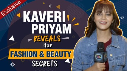 Ziddi Dil Actress Kaveri Priyam REVEALS Her Fashion Secrets & Tips | Exclusive
