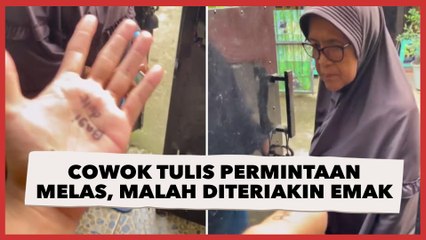 Cowok Tulis Permintaan Melas di Tangan, Reaksi Emak Pas Baca Bikin Teriak