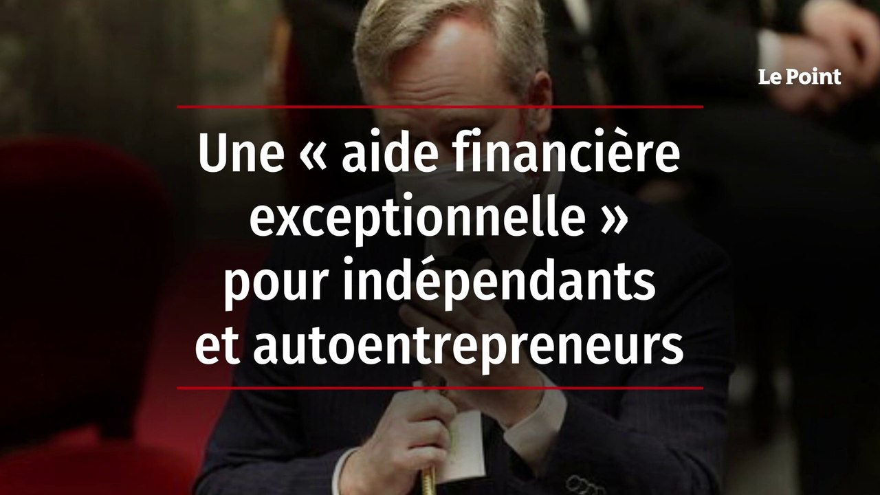 Une « aide financière exceptionnelle » pour indépendants et autoentrepreneurs