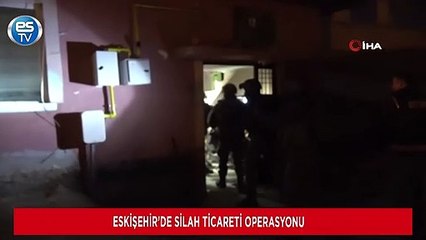 Eskişehir’de silah ticareti operasyonu