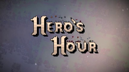 Hero's Hour - Bande-annonce date de sortie