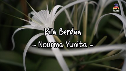 Nourma Yunita - Kita Berdua (Official Lyric Video)