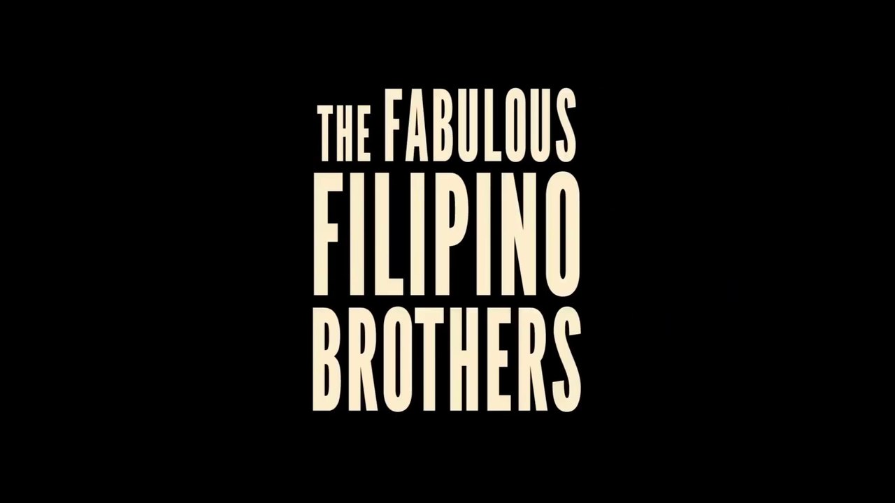 THE FABULOUS FILIPINO BROTHERS (2021) Trailer VO - HD