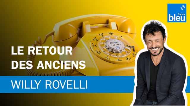 Le retour des anciens - Le billet de Willy Rovelli