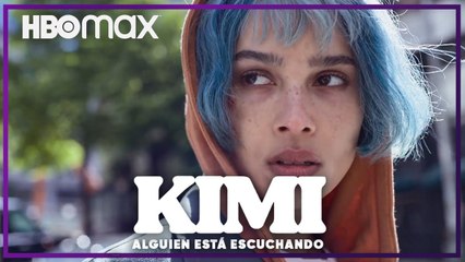 Kimi | Trailer VOSE