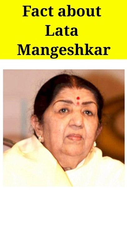 Fact about Lata Mangeshkar