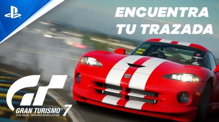 Gran Turismo 7 - Encuentra tu trazada