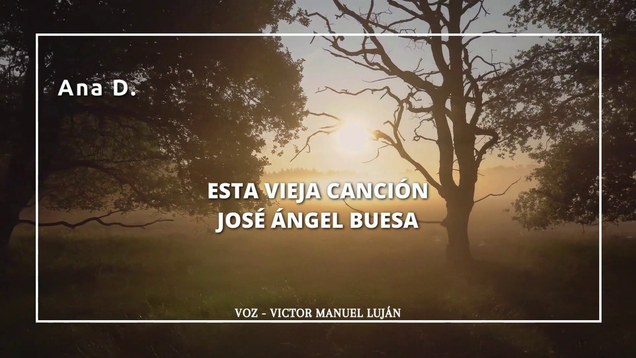 Esta vieja canción - José Ángel Buesa