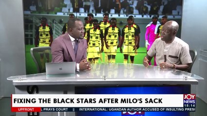 Fixing the Black Stars after Milo’s Sack - Upfront on JoyNews (27-1-22)