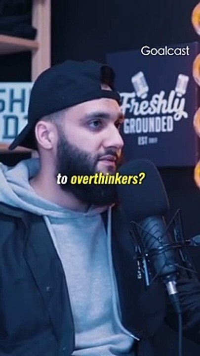 The advice for overthinker