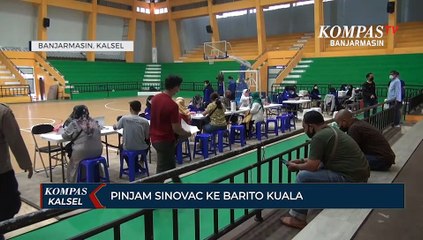 Kehabisan Stok, Banjarmasin Pinjam Vaksin Sinovac ke Kabupaten Barito Kuala